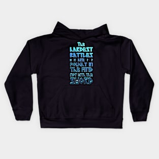 The Hardest Battles Kids Hoodie